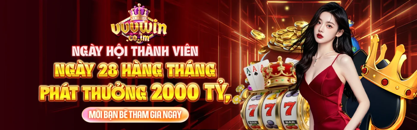 Ngày hội hàng tháng trúng thường 2000 tỷ đồng