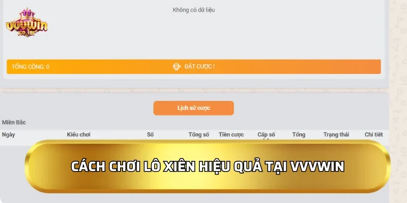 Cách chơi lô xiên hiệu quả tại VVVWin