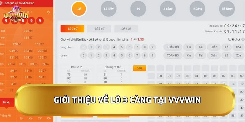 Giới thiệu về Lô 3 Càng tại VVVWin