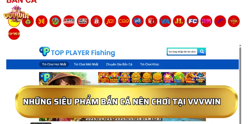 Những siêu phẩm bắn cá nên chơi tại VVVWin
